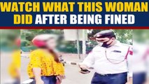 Delhi woman threatens to commit suicide after she gets challan, video goes viral |OneIndia News
