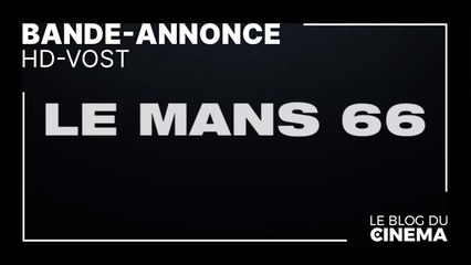 LE MANS 66 : bande-annonce [HD-VOST]