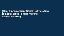 [Doc] Empowerment Series: Introduction to Social Work   Social Welfare: Critical Thinking