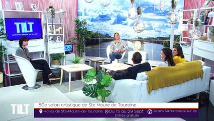 TILT - 13/ 09/2019 Partie 2 - 50e salon artistique de Ste Maure de Touraine