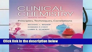 [FREE] Clinical Chemistry: Principles, Techniques, and Correlations