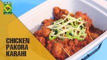 How to make Chicken Pakora Karahi | Flame On Hai | Masala TV Show | Irfan Wasti