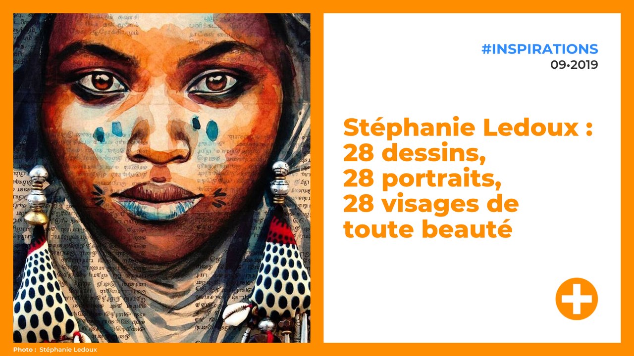 Stéphanie Ledoux : 28 dessins, 28 portraits, 28 visages de toute beauté