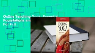 Online Teaching Yoga: Essential Foundations and Techniques  For Full