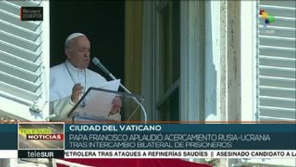 Aplaude Papa Francisco intercambio de prisioneros Rusia-Ucrania