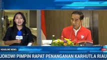 Pimpin Ratas di Riau, Jokowi Kembali Tekankan Pencegahan Karhutla