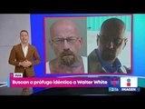La Policía busca a un prófugo idéntico al personaje de Walter White | Noticias con Yuriria Sierra