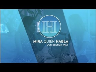 Mira quién habla: Jennifer Nacif