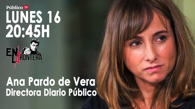 Juan Carlos Monedero y Ana Pardo de Vera En la Frontera - 16 de septiembre de 2019