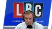 Nigel Farage Argues With Caller Who Says Boris Johnson 