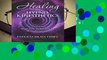 Full E-book  Healing With HypnoKinesthetics: Extraordinary Mind Body Techniques for