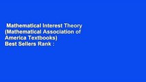 Mathematical Interest Theory (Mathematical Association of America Textbooks)  Best Sellers Rank :