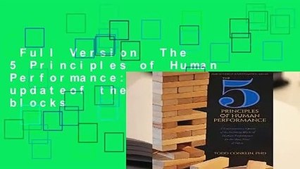 Full Version  The 5 Principles of Human Performance: A contemporary updateof the building blocks