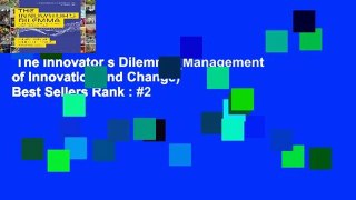 The Innovator s Dilemma (Management of Innovation and Change)  Best Sellers Rank : #2