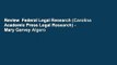 Review  Federal Legal Research (Carolina Academic Press Legal Research) - Mary Garvey Algero
