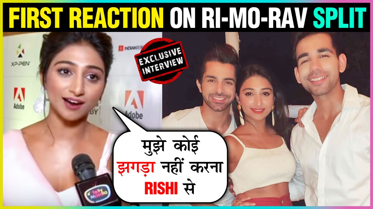 Mohena Singh FIRST Reaction On RIMORAV SPLIT