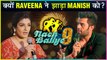 Raveena Tandon UGLY FIGHT With Maniesh Paul | Nach Baliye 9 New CONTROVERSY