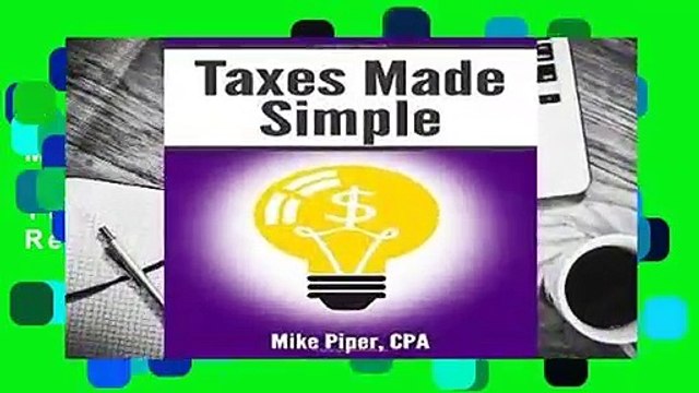 Full version Taxes Made Simple: Income Taxes Explained in 100 Pages or Less Review
