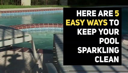 5 Easy Ways to Keep Your Pool Clean