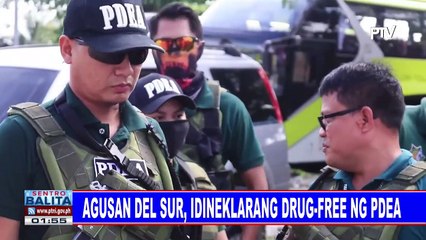 Agusan del Sur, idineklarang drug-free ng PDEA