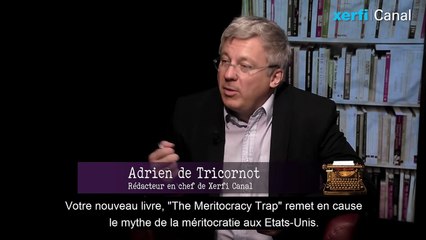 Surmonter l'imposture méritocratique (The Meritocracy Trap) [Daniel Markovits]