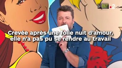 Les Z'amours : fatiguée après une folle nuit d’amour,  elle n’a pas pu se rendre au travail !