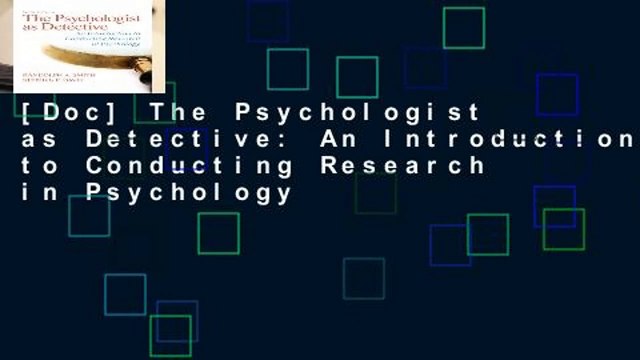 [Doc] The Psychologist as Detective: An Introduction to Conducting Research in Psychology