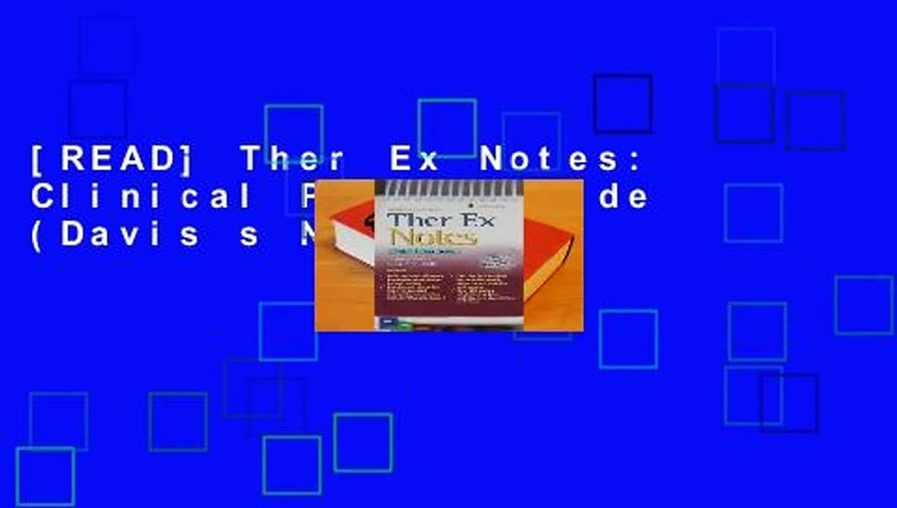 [READ] Ther Ex Notes: Clinical Pocket Guide (Davis s Notes)