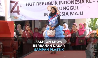 "Fashion Show" Busana dari Limbah Plastik