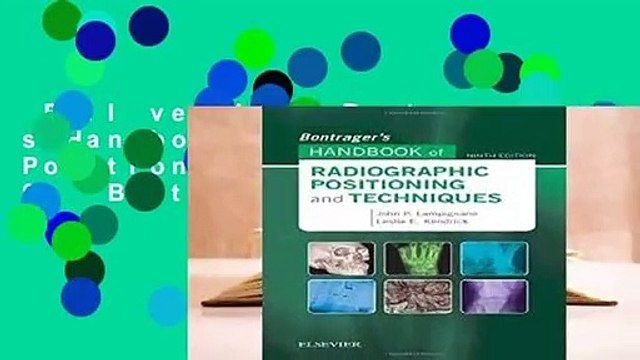 Full version Bontrager s Handbook of Radiographic Positioning and Techniques, 9e Best Sellers