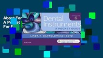 About For Books  Dental Instruments: A Pocket Guide, 6e  For Free