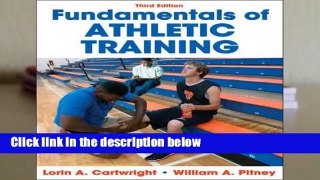 [FREE] Fundamentals of Athletic Training-3rd Edition