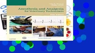 [Read] Anesthesia and Analgesia for Veterinary Technicians, 5e  Review