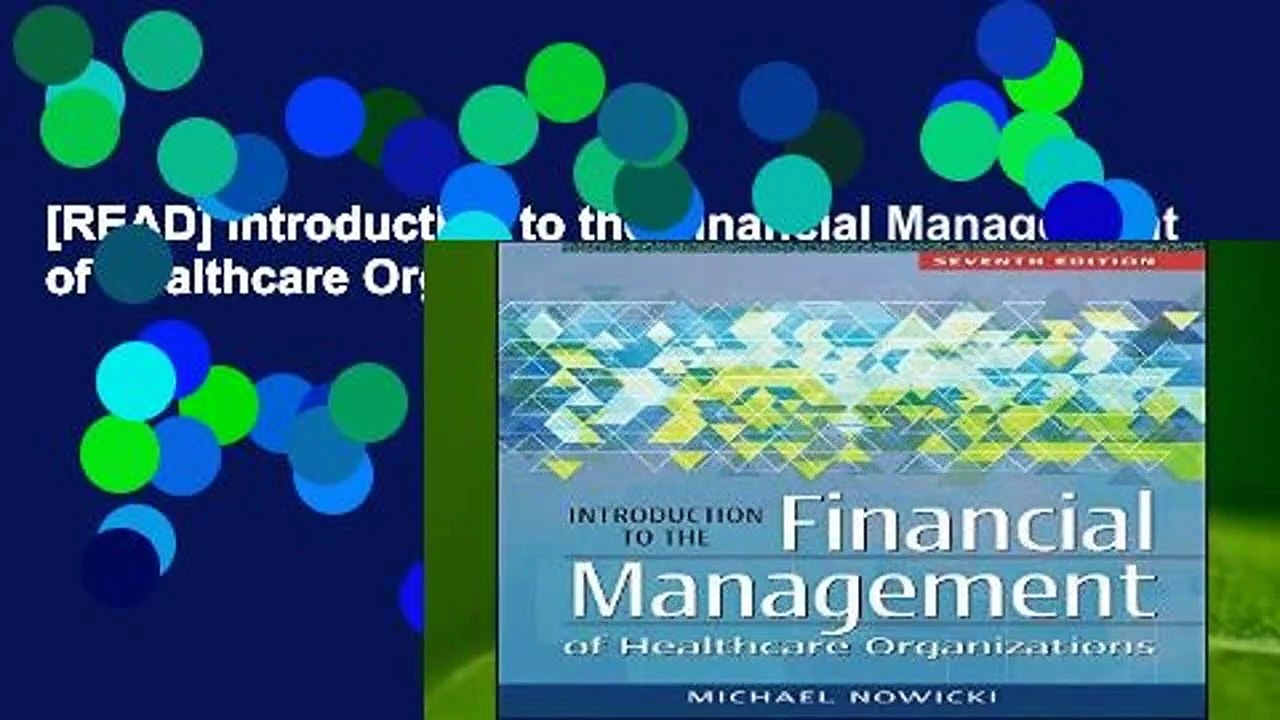 [READ] Introduction to the Financial Management of Healthcare Organizations, Seventh Edition