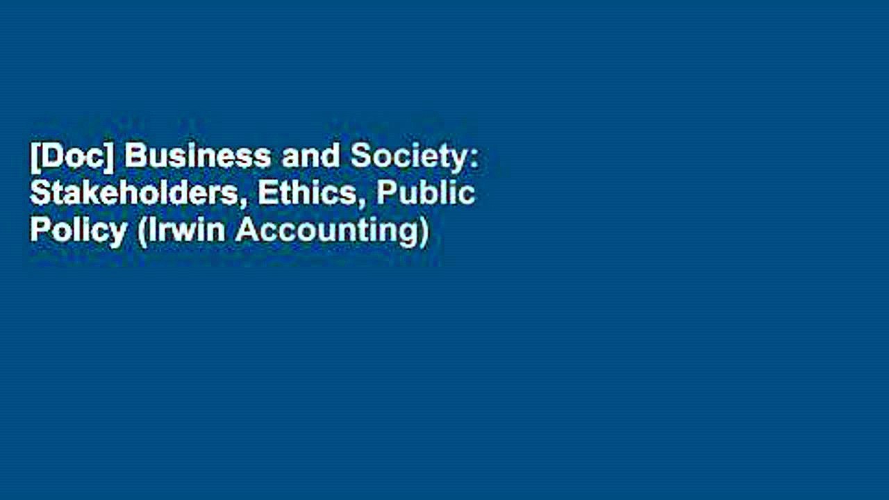 [Doc] Business and Society: Stakeholders, Ethics, Public Policy (Irwin Accounting)
