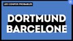 Borussia Dortmund - FC Barcelone : les compositions probables