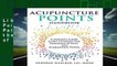 Library  Acupuncture Points Handbook: A Patient s Guide to the Locations and Functions of over 400