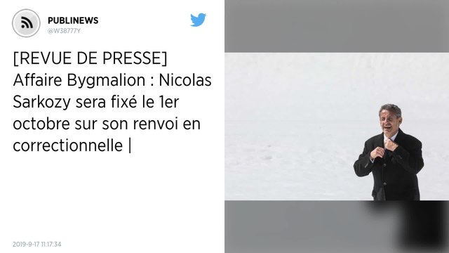 Bygmalion. Nicolas Sarkozy fixé le 1er octobre sur son éventuel renvoi en correctionnelle