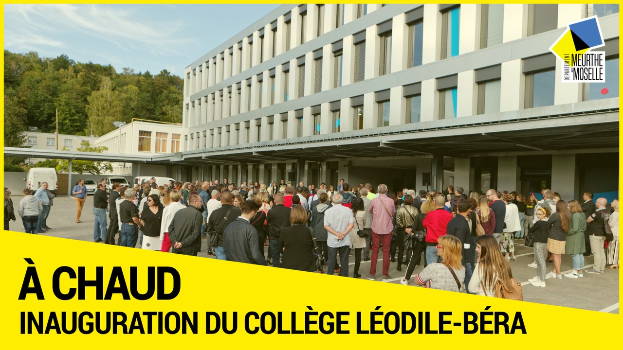 [A CHAUD] - Inauguration du collège Léodile-Béra à Longlaville