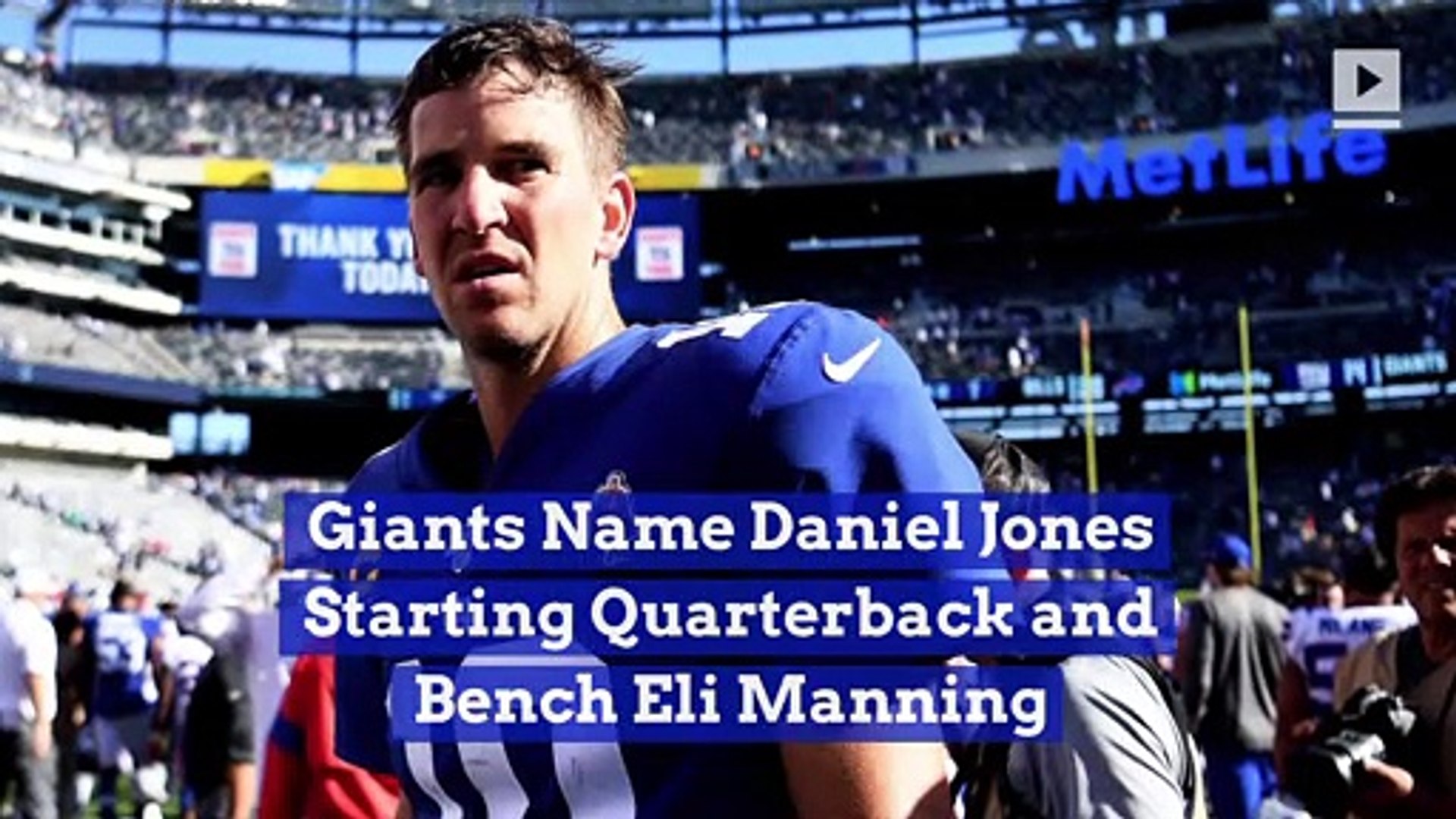 Giants Name Daniel Jones Starting Quarterback And Bench Eli