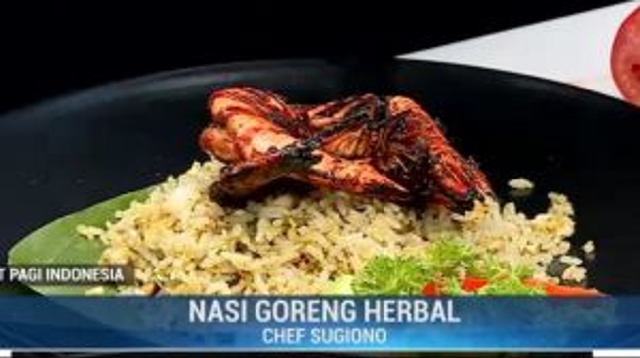 Nasi Goreng Herbal Ala Chef Sugiono