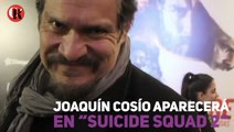 Joaquín Cosío aparecerá en “Suicide Squad” 2