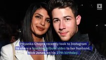 Priyanka Chopra Shares Heartfelt Birthday Video for Nick Jonas