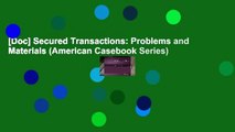 [Doc] Secured Transactions: Problems and Materials (American Casebook Series)