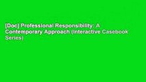 [Doc] Professional Responsibility: A Contemporary Approach (Interactive Casebook Series)