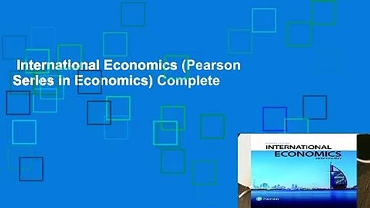 International Economics (Pearson Series in Economics) Complete