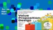 Full Version  Value Proposition Design: How to Create Products and Services Customers Want