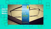 [Read] Blue Ocean Strategy, Expanded Edition: How to Create Uncontested Market Space and Make the