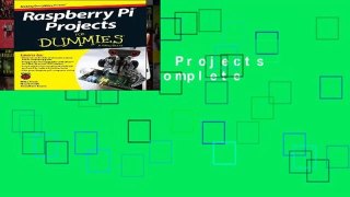 Raspberry Pi Projects For Dummies Complete