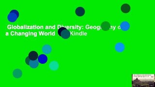 Globalization and Diversity: Geography of a Changing World  For Kindle